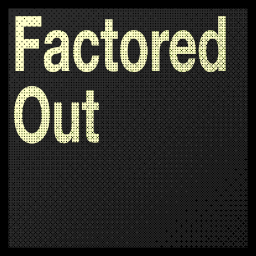 Factored Out - Drum and Bass Mixes