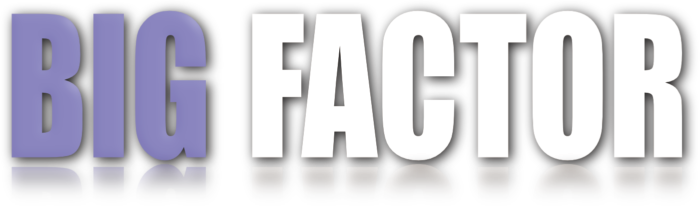 Big Factor